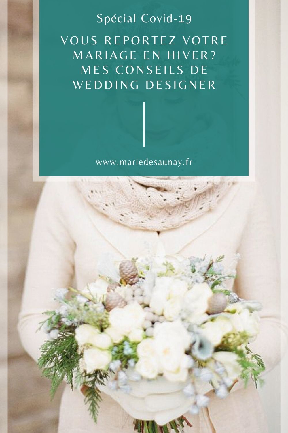 Vous reportez votre mariage en hiver? Mes conseils de wedding designer