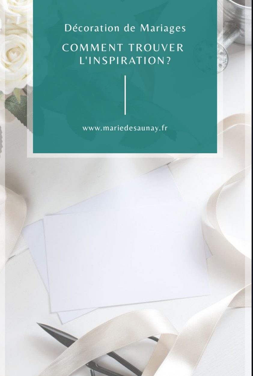 Comment trouver l&rsquo;inspiration pour votre décoration de mariage?