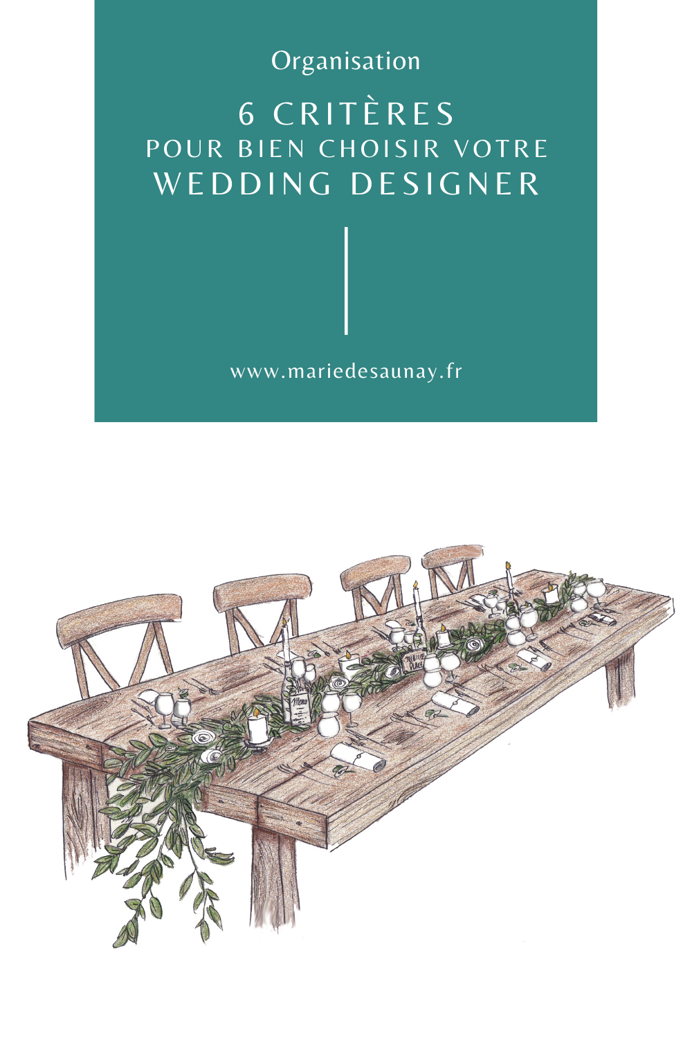 6 critères pour bien choisir votre wedding designer