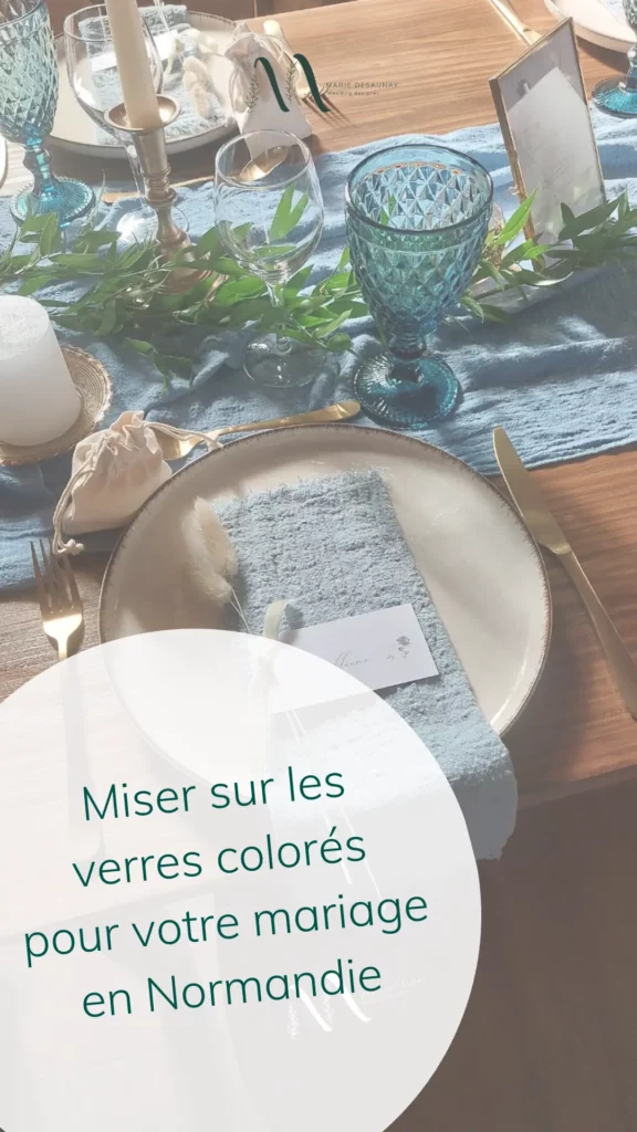 Pourquoi miser sur les verres colorés dans votre mariage en Normandie