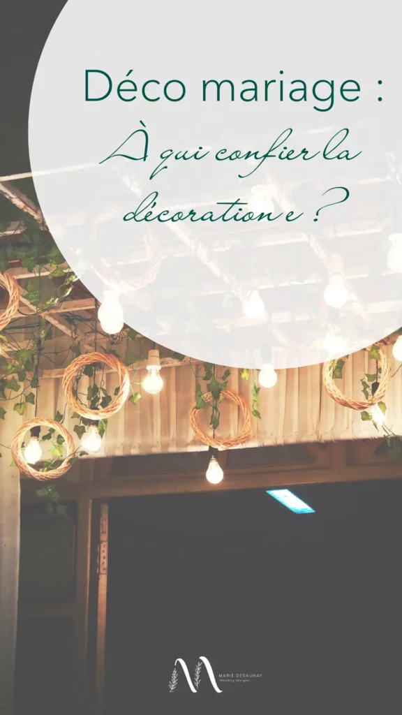 À qui confier la décoration de votre mariage ?