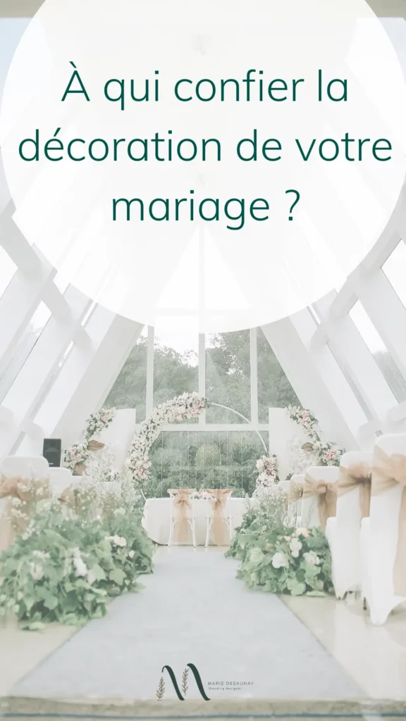 À qui confier la décoration de votre mariage ?