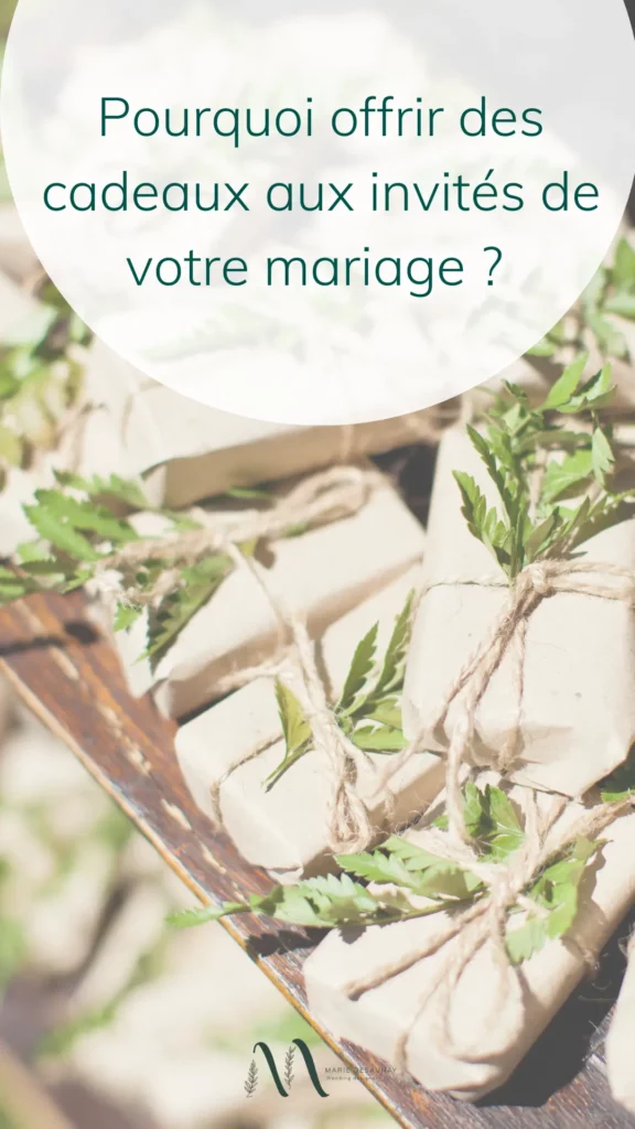 Pourquoi offrir des cadeaux aux invités de votre mariage ? 